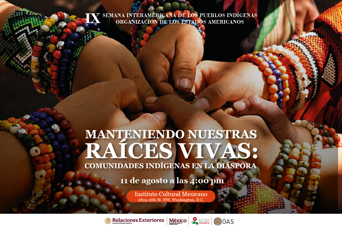 Manteniendo Nuestras Raíces Vivas: Comunidades Indígenas en la Diáspora