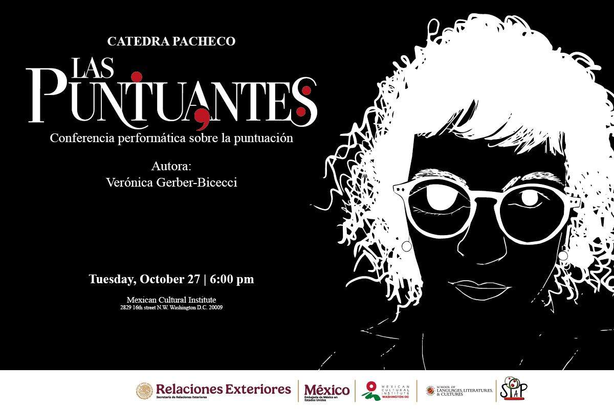 Las Puntuantes: Conferencia performática sobre la puntuación | Catedra José Emilio Pacheco con Verónica Gerber-Bicecci